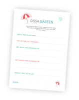 Printable till sommarleken Gissa gästen som är perfekt till sommarfesten eller midsommar-firandet. Alla gäster fyller ärligt i svar på 5 frågor om sommaren. Dessa läses sedan upp och alla deltagare ska gissa vem som skrev vilken lapp.