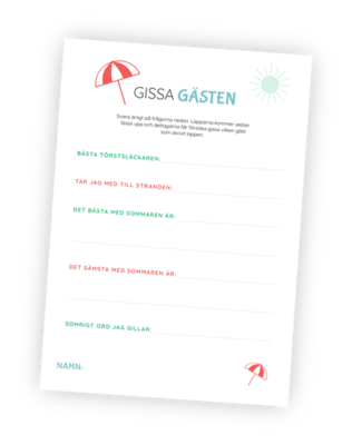 Printable till sommarleken Gissa gästen som är perfekt till sommarfesten eller midsommar-firandet. Alla gäster fyller ärligt i svar på 5 frågor om sommaren. Dessa läses sedan upp och alla deltagare ska gissa vem som skrev vilken lapp.