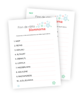Printable till sommarleken Finn de rätta blommorna. 10 namn på blommor har fått sina bokstäver omkastade och deltagarna ska försöka gissa vilka blommor det handlar om. Det finns tydlig plats att skriva svar på.